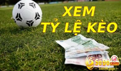 Xem tỷ lệ kèo