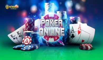 Poker online – Game bài cá cược tiền thật uy tín, chất lượng