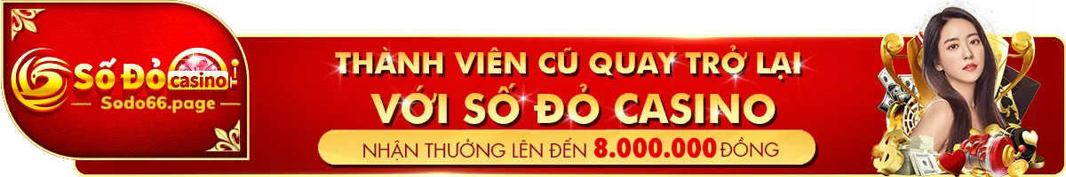 Khuyến mãi thành viên cũ quay lại sodo66